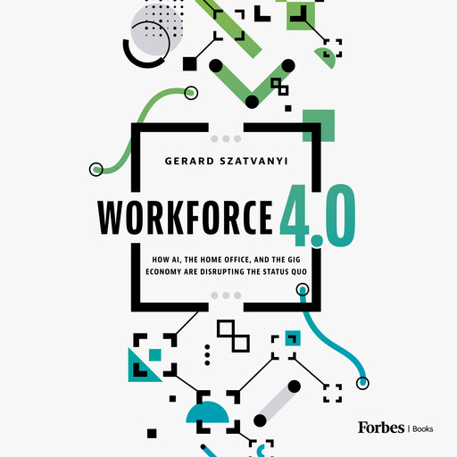 Workforce 4.0, Gerard Szatvanyi