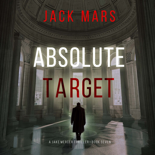 Absolute Target (A Jake Mercer Political Thriller—Book 7), Jack Mars