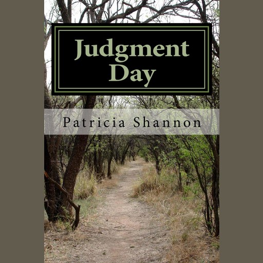 Judgment Day, Patricia Shannon