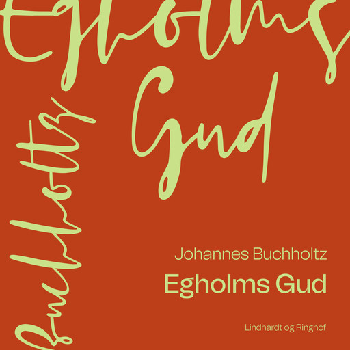 Egholms Gud, Johannes Buchholtz