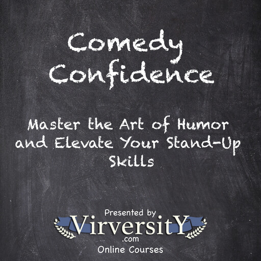Comedy Confidence, Virversity Online Courses