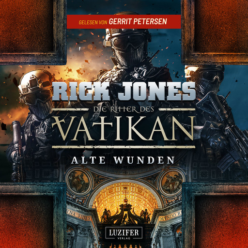 ALTE WUNDEN (Die Ritter des Vatikan 6), Rick Jones