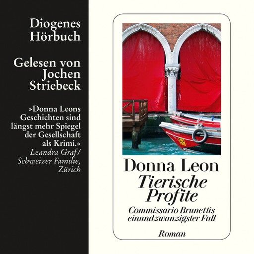 Tierische Profite - Commissario Brunetti 21 (Ungekürzt), Donna Leon