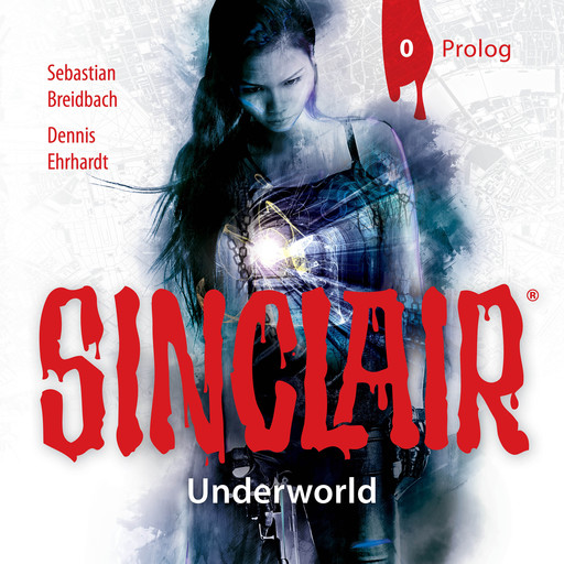 Sinclair, Staffel 2: Underworld, Folge 0: Prolog, Dennis Ehrhardt, Sebastian Breidbach