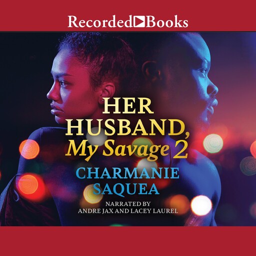 Her Husband, My Savage 2, Charmanie Saquea