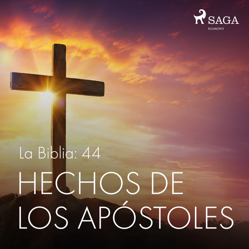 La Biblia: 44 Hechos de los apóstoles, – Anonimo