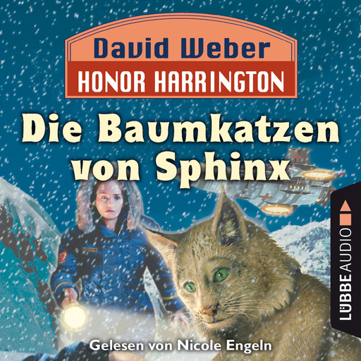 Die Baumkatzen von Sphinx - Honor Harrington, Teil 10 (Ungekürzt), David Weber