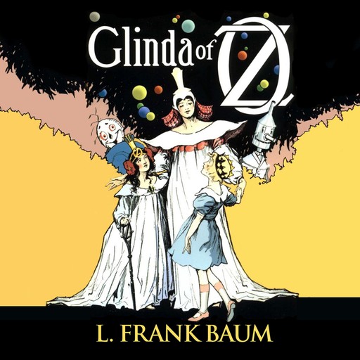 Glinda of Oz, L. Baum
