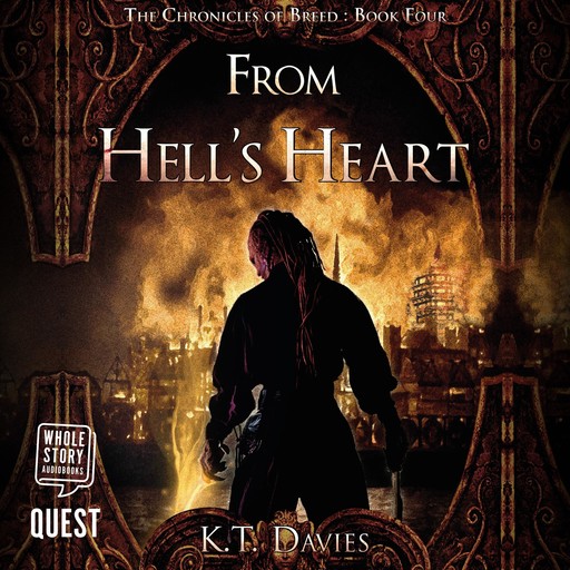 From Hell's Heart, K.T. Davies