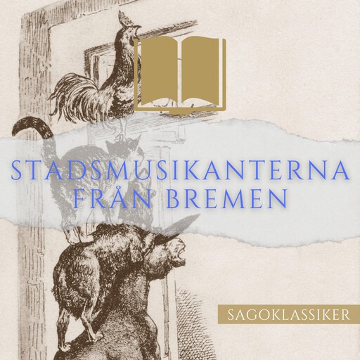 Stadsmusikanterna från Bremen, Bröderna Grimm