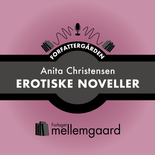 EROTISKE NOVELLER, Anita Christensen, Line Andersen