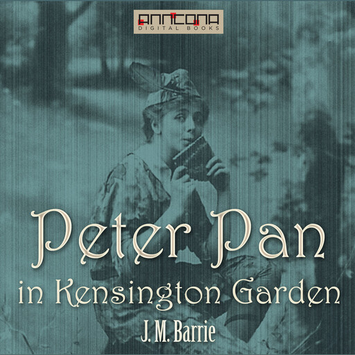 Peter Pan in Kensington Gardens, J. M. Barrie