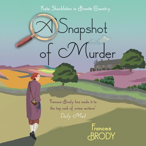 A Snapshot of Murder, Frances Brody