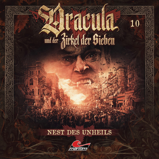 Dracula und der Zirkel der Sieben, Folge 10: Nest des Unheils, Marc Freund