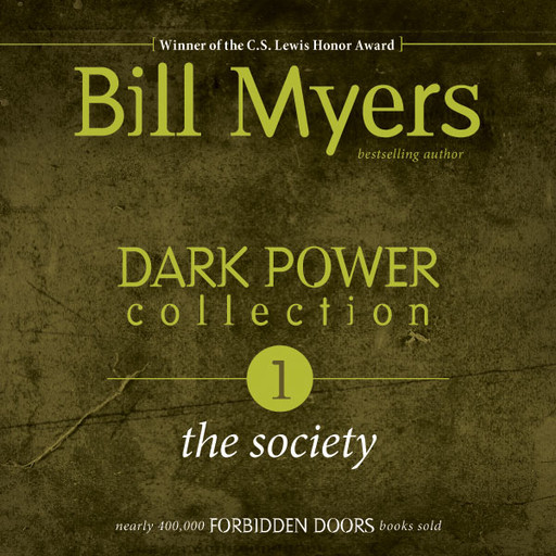 Dark Power Collection: The Society, Bill Myers