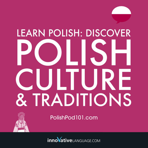 Learn Polish: Discover Polish Culture & Traditions, Innovative Language Learning, PolishPod101.com