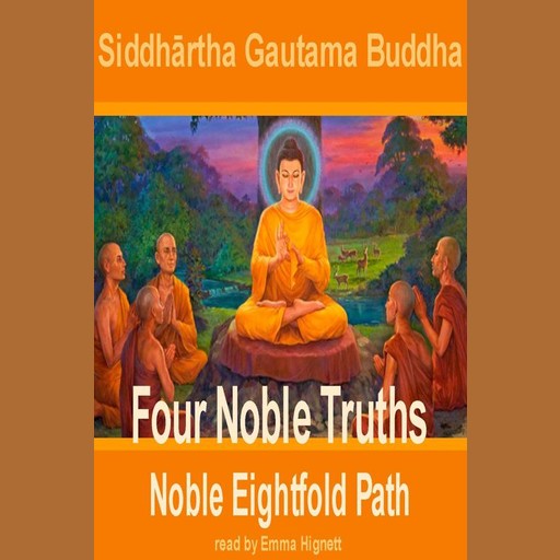 Four Noble Truths, Siddh?rtha Gautama Buddha
