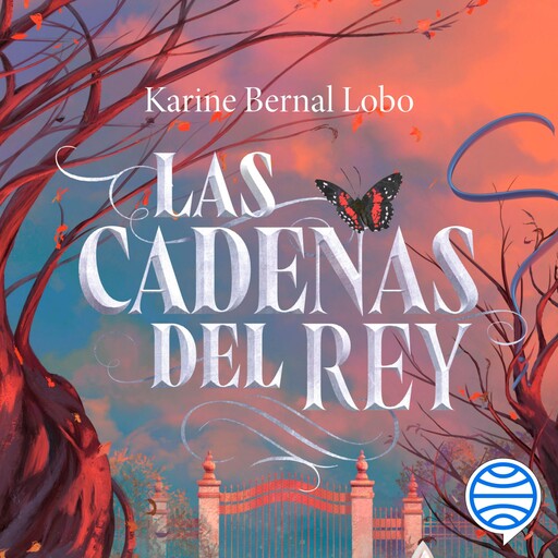 Las cadenas del rey, Karine Bernal Lobo