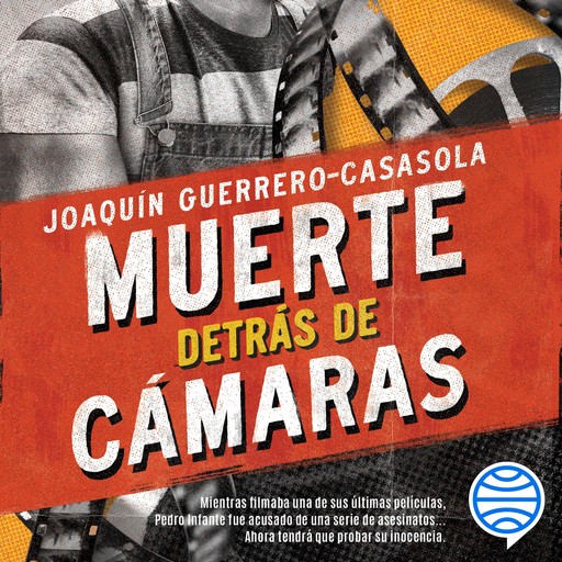 Muerte detrás de cámaras, Joaquín Guerrero-Casasola