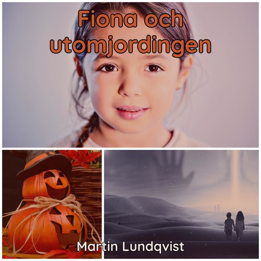 Fiona och utomjordingen, Martin Lundqvist