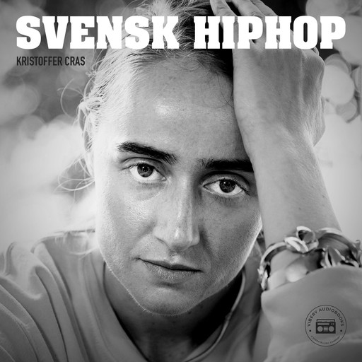 Svensk Hiphop, Kristoffer Cras