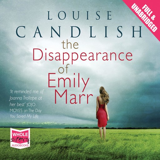 The Disappearance of Emily Marr, Louise Candlish