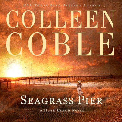 Seagrass Pier, Colleen Coble