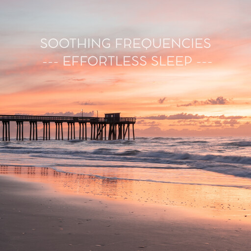 Soothing Frequencies | Effortless Sleep, Neowaves Heilende Frequenzen