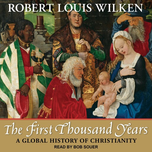 The First Thousand Years, Robert Louis Wilken