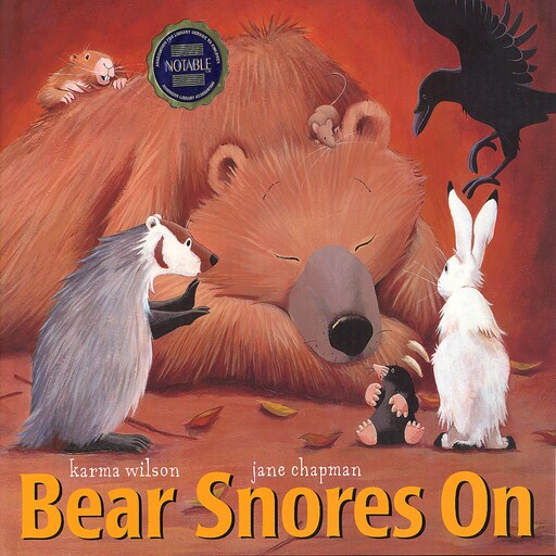 Bear Snores On, Karma Wilson