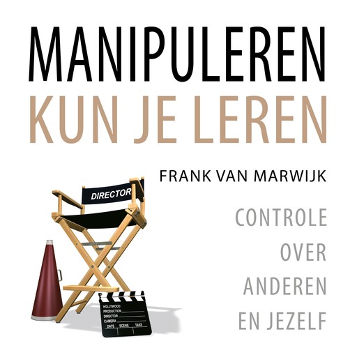 Manipuleren kun je leren, Frank van Marwijk