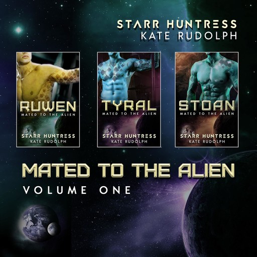 Mated to the Alien Volume One, Kate Rudolph, Starr Huntress