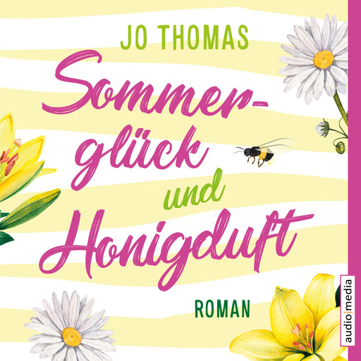 Sommerglück und Honigduft, Jo Thomas