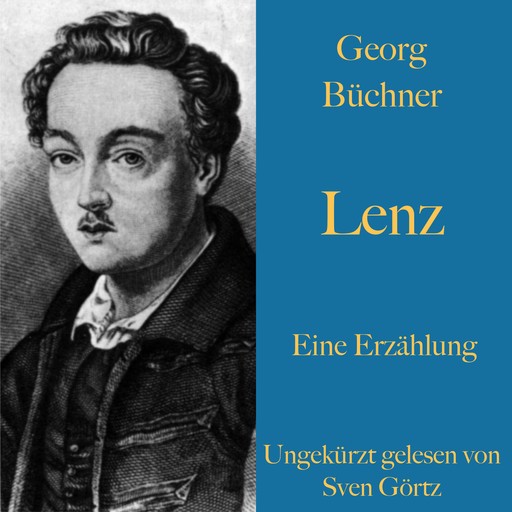 Georg Büchner: Lenz. Eine Erzählung., Georg Büchner