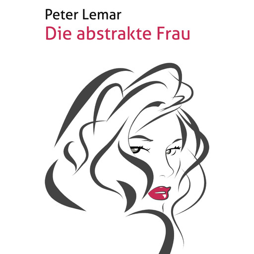 Die abstrakte Frau, Peter Lemar