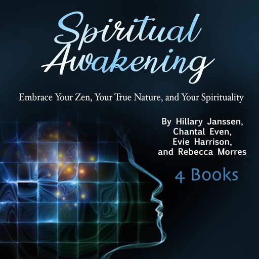 Spiritual Awakening, Evie Harrison, Chantal Even, Rebecca Morres, Hillary Janssen