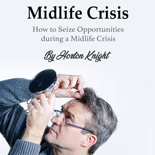 Midlife Crisis, Horton Knight