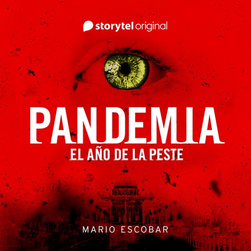 Pandemia: el año de la peste, Mario Escobar