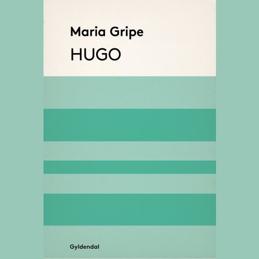Hugo, Maria Gripe
