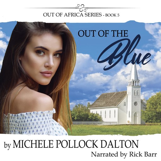Out of the Blue, Michele Pollock Dalton