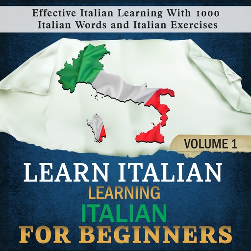 Learn Italian: Learning Italian for Beginners, 1, Language Academy