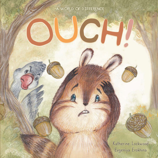 OUCH!: More Than A Word, Katherine Lockwood