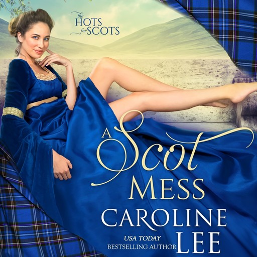 A Scot Mess, Caroline Lee