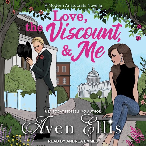 Love, the Viscount, & Me, Aven Ellis