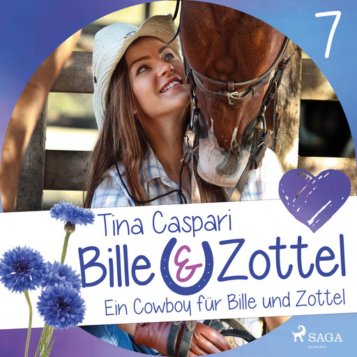 Bille und Zottel 7: Ein Cowboy für Bille und Zottel, Tina Caspari
