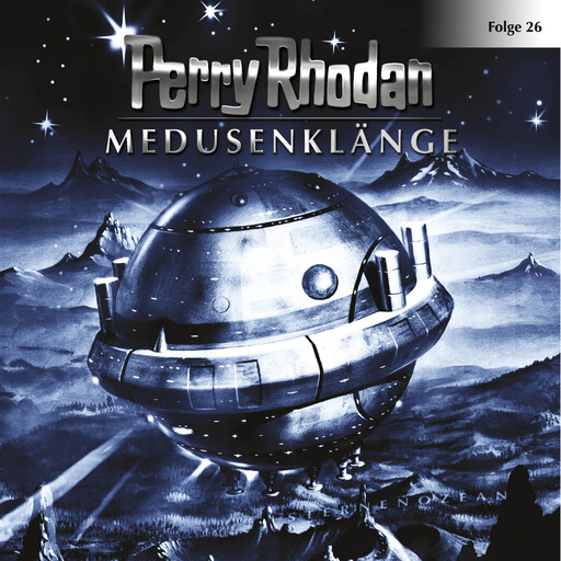 Perry Rhodan, Folge 26: Medusenklänge, Perry Rhodan