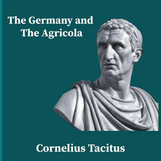 The Germany and the Agricola, Tacitus