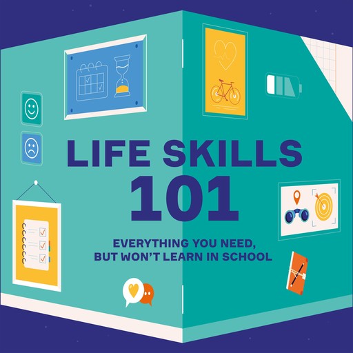 Life skills 101: Everything you need, but won’t learn in school, Ivi Green