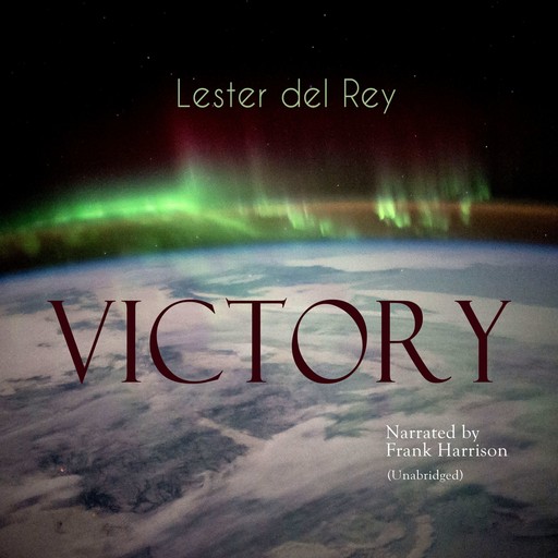 Victory, Lester Del Rey