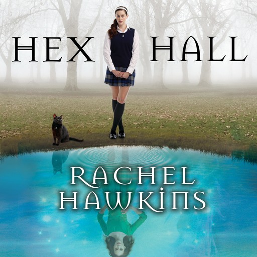 Hex Hall, Rachel Hawkins